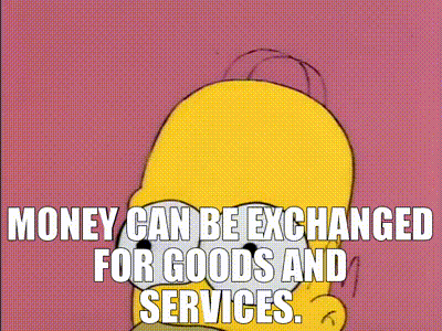 The Simposons - Homer learns that money can be exchanged for goods are services